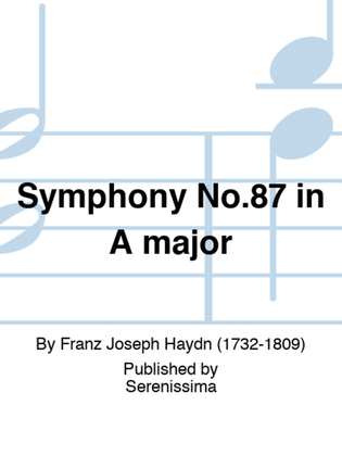 Symphony No.87 in A major