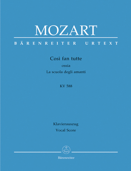 Wolfgang Amadeus Mozart: Cosi Fan Tutte, K. 588