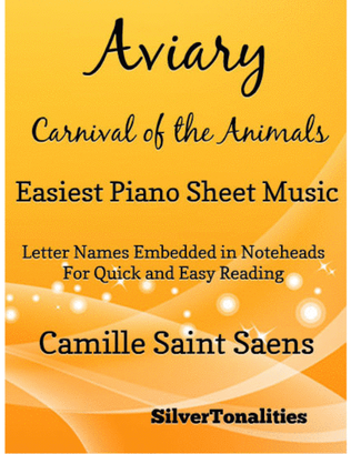 Book cover for Aviary the Carnival of the Animals Easiest Piano Sheet Music 2nd Edition