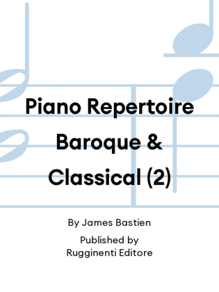 Piano Repertoire Baroque & Classical (2)