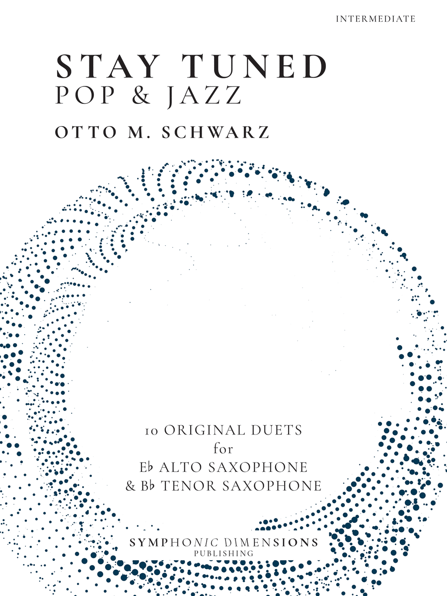 Stay Tuned Pop & Jazz: 10 Original Duets for Alto and Tenor Saxophone