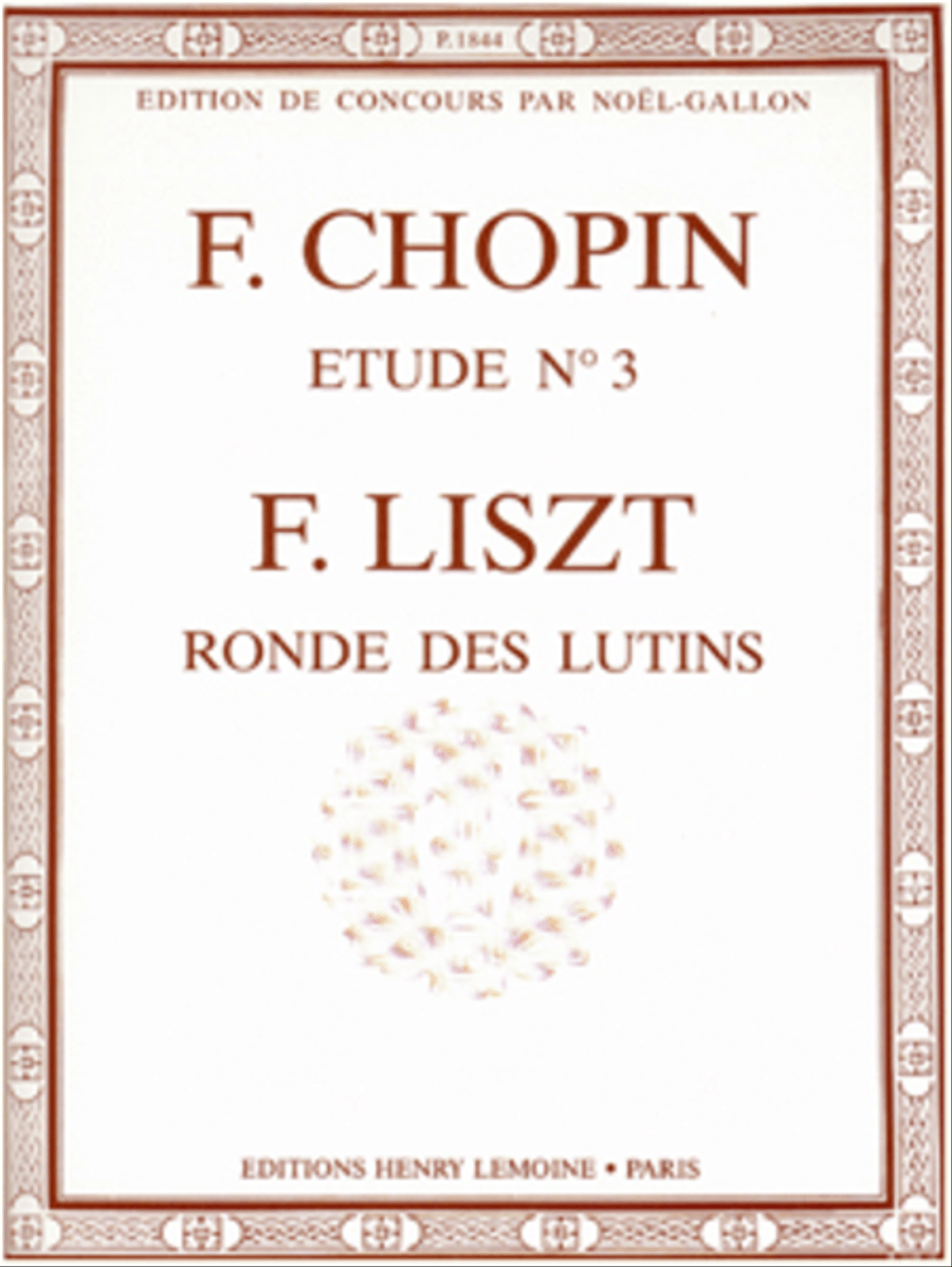 Etude Op. 10 No. 3 Tristesse - Ronde des lutins