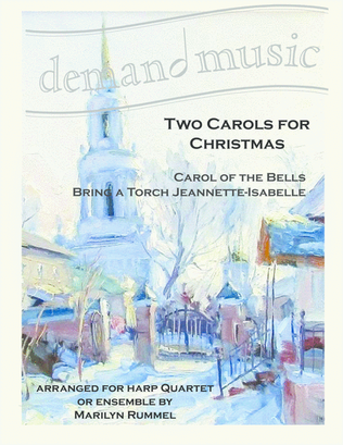 Book cover for Carol of the Bells and Bring a Torch Jeanette Isabelle - harp quartet or ensemble - lever or pedal