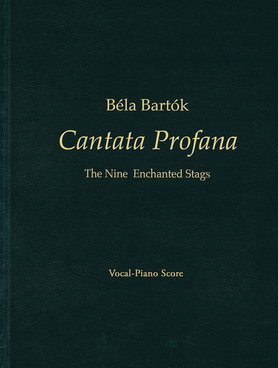 Béla Bartók – Cantata Profana