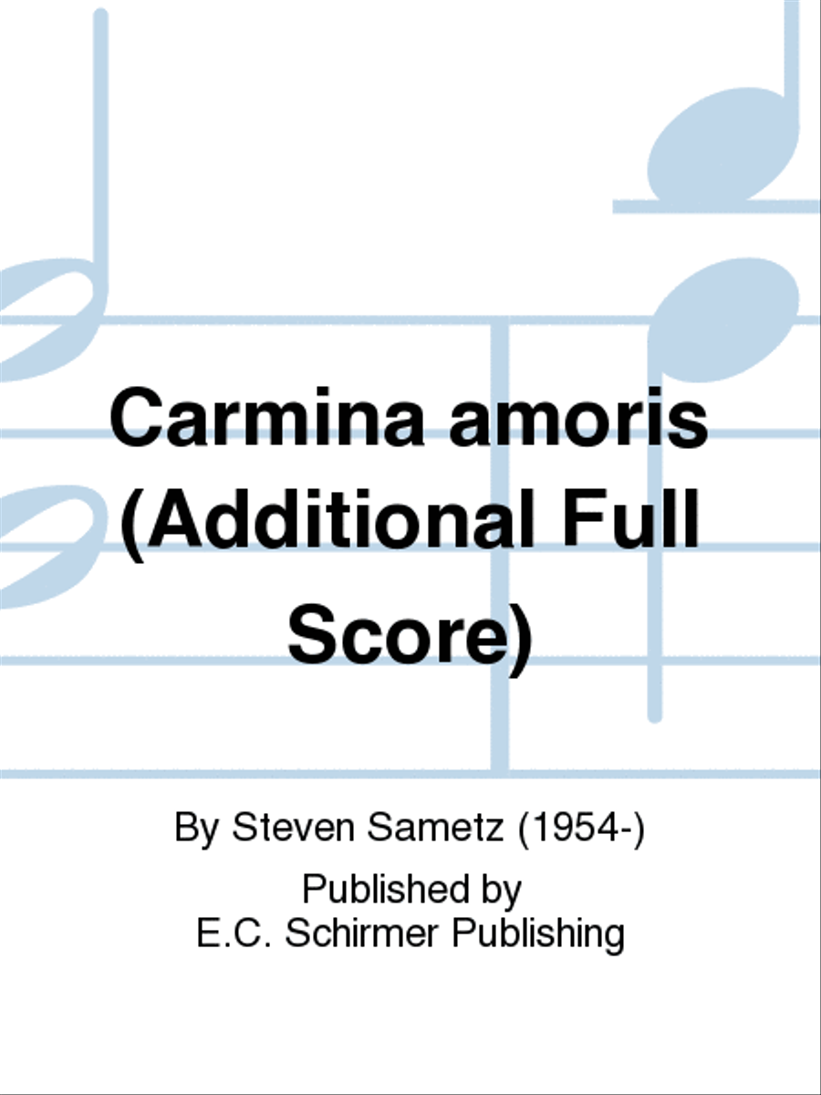 Carmina amoris (Additional Full Score)