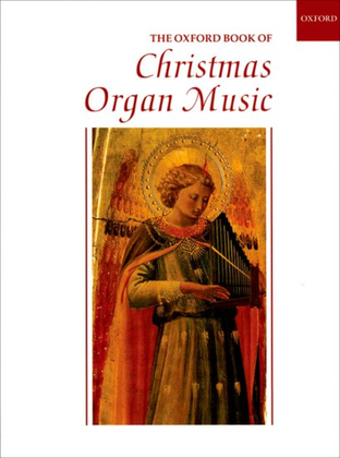 Book cover for The Oxford Book of Christmas Organ Music