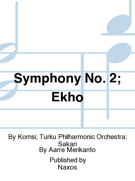 Symphony No. 2; Ekho