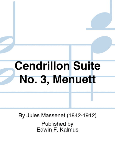 Cendrillon Suite No. 3, Menuett