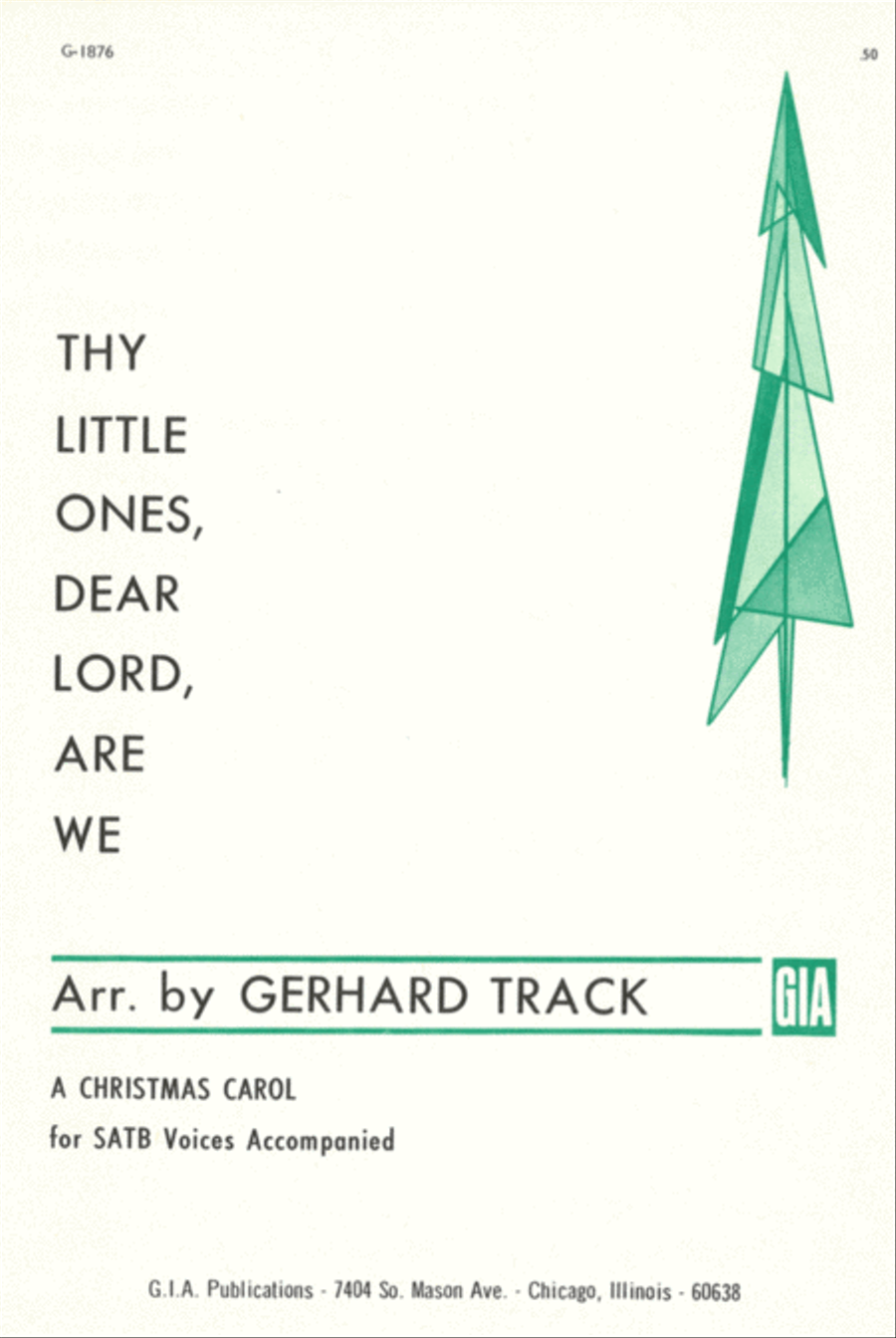 Thy Little Ones, Dear Lord, Are We by Gerhard Track 4-Part - Sheet Music