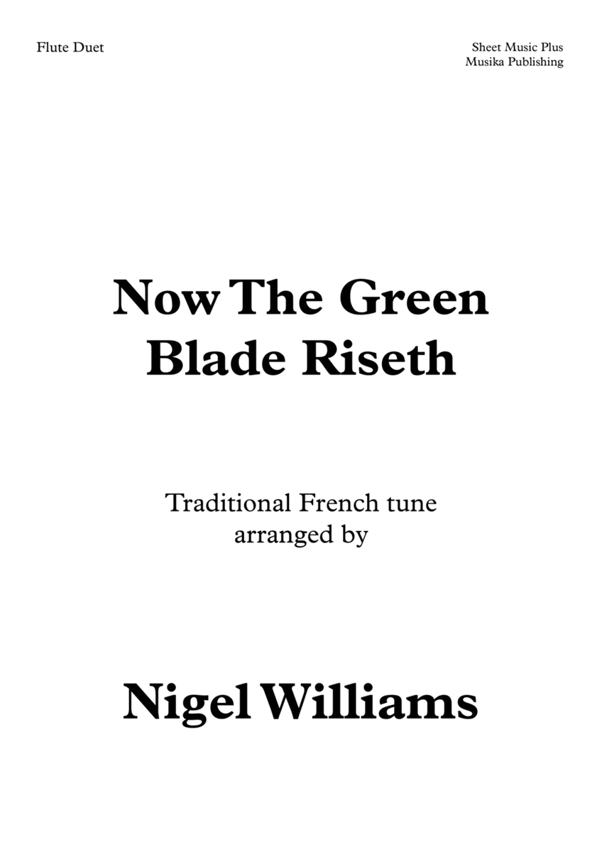 Now The Green Blade Riseth, for Flute Duet image number null