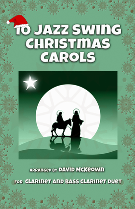 Book cover for 10 Jazz Swing Carols for Clarinet and Bass Clarinet Duet