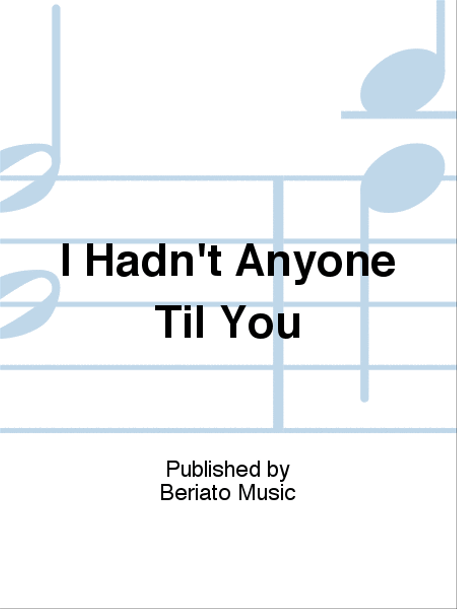 I Hadn't Anyone Til You Piano, Vocal, Guitar scores gallery preview page 1