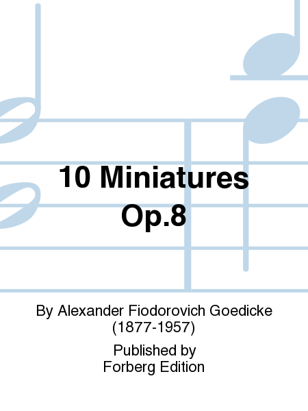 10 Miniatures Op. 8