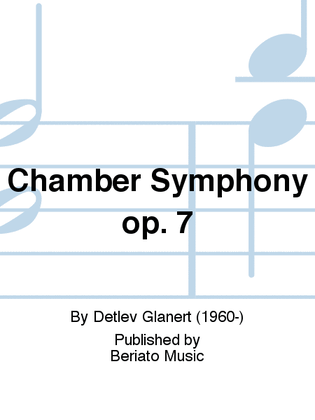 Chamber Symphony op. 7
