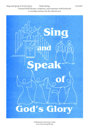 Sing and Speak of God's Glory