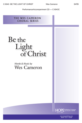 Be the Light of Christ