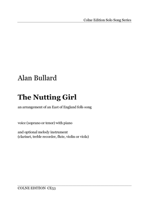 The Nutting Girl (folk-song arranged for upper voice, piano and optional melody instrument)