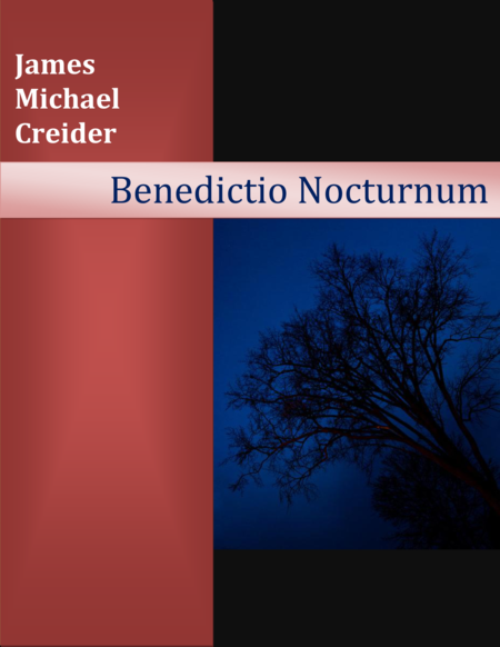 Benedictio Nocturnum (Nocturnal Blessing)