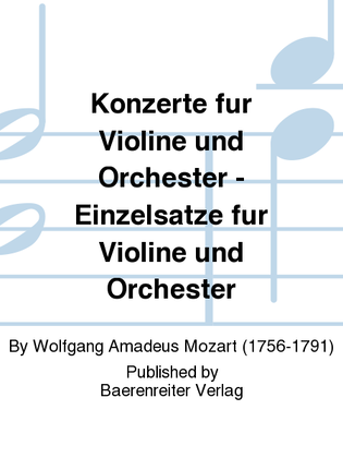 Konzerte fur Violine und Orchester - Einzelsatze fur Violine und Orchester