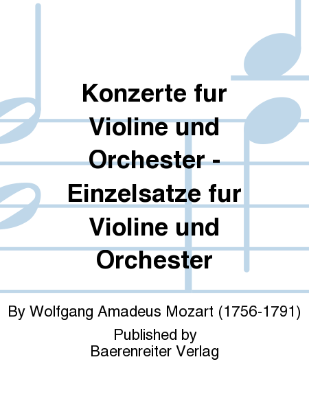 Konzerte fur Violine und Orchester - Einzelsatze fur Violine und Orchester