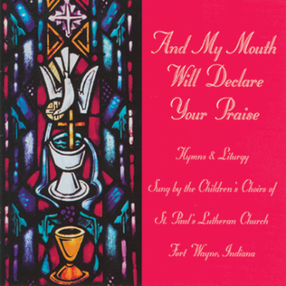 And My Mouth Will Declare Your Praise (CD)