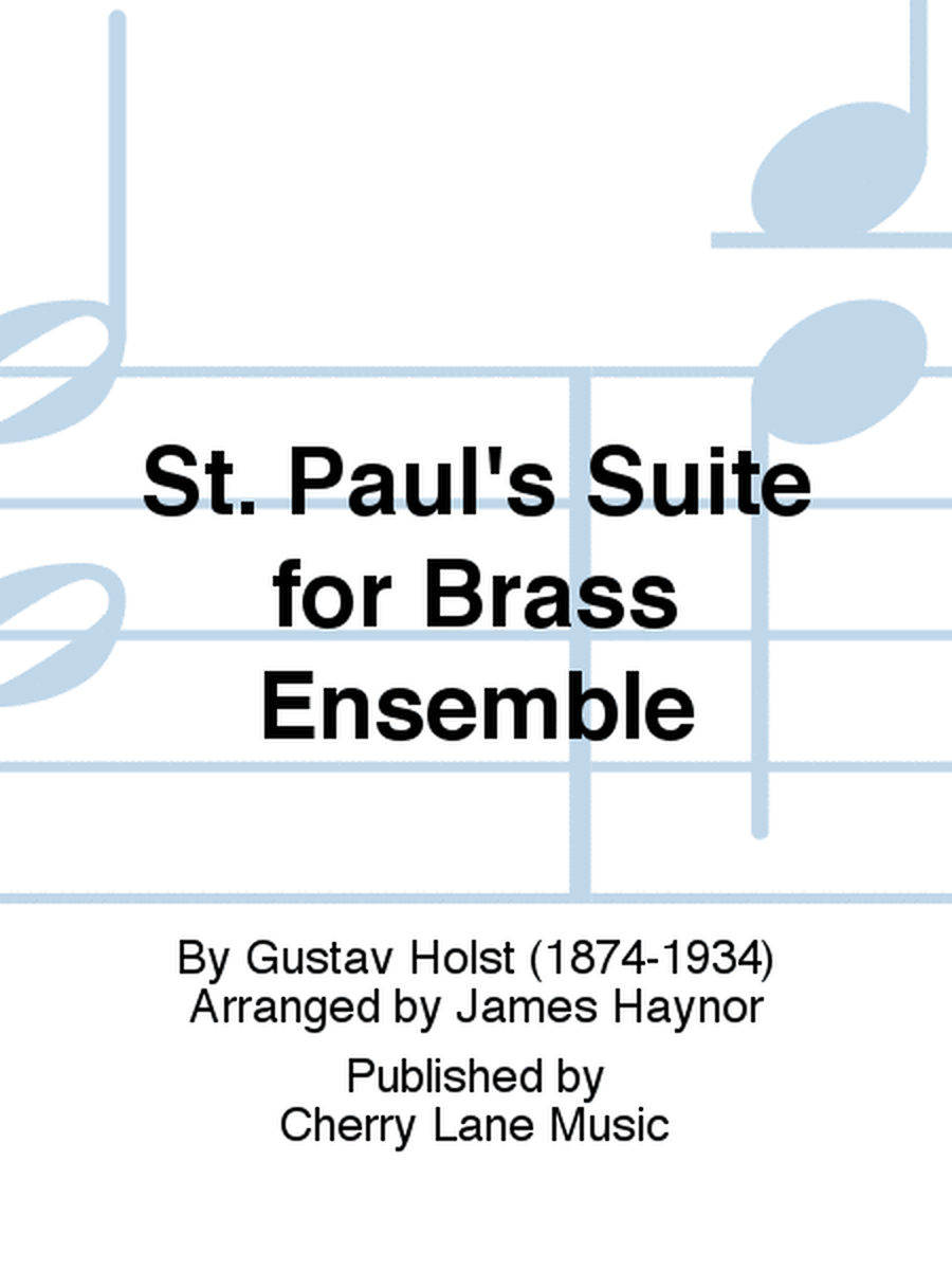 St. Paul's Suite for Brass Ensemble