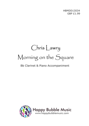 Book cover for Morning on the Square - for Bb Clarinet & Piano (from Scenes from a Parisian Cafe)