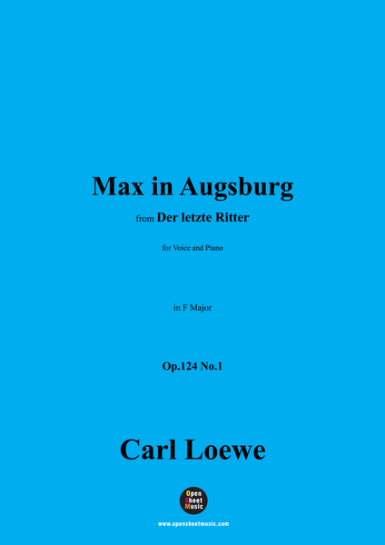 C. Loewe-Max in Augsburg,in F Major,Op.124 No.1