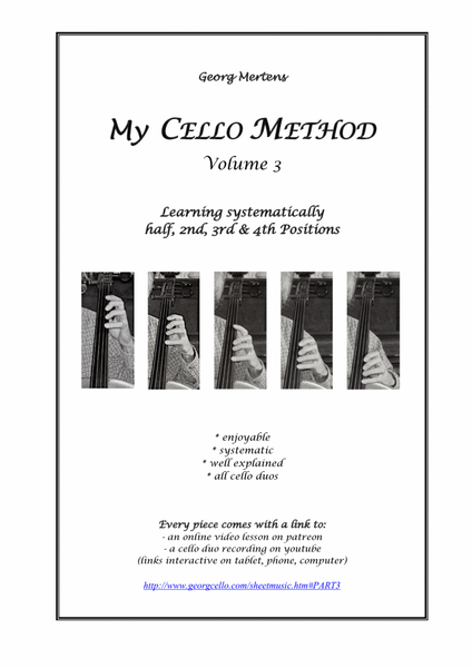 My CELLO METHOD Volume 3 - Shifting to Half, 2nd, 3rd & 4th Positions