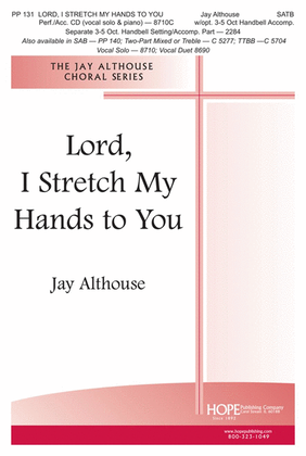 Lord, I Stretch My Hands to You