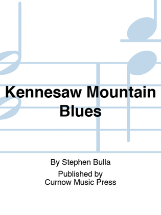 Kennesaw Mountain Blues