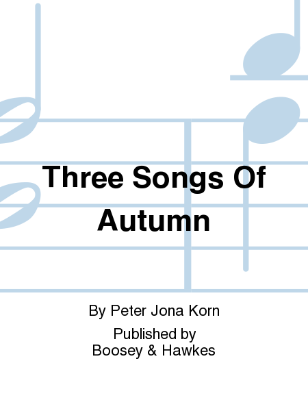 Three Songs Of Autumn