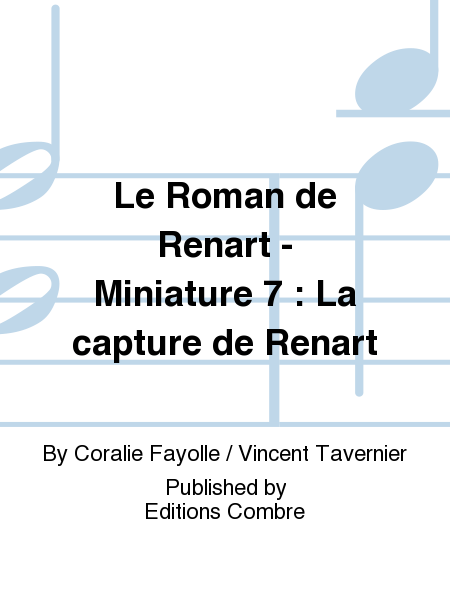 Le Roman de Renart - Miniature 7: La capture de Renart