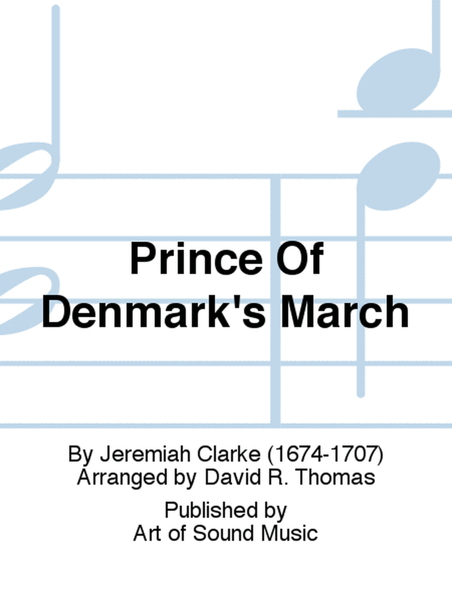 Prince Of Denmark's March