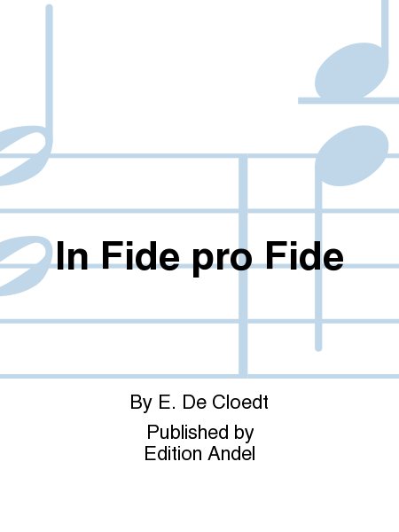 In Fide pro Fide