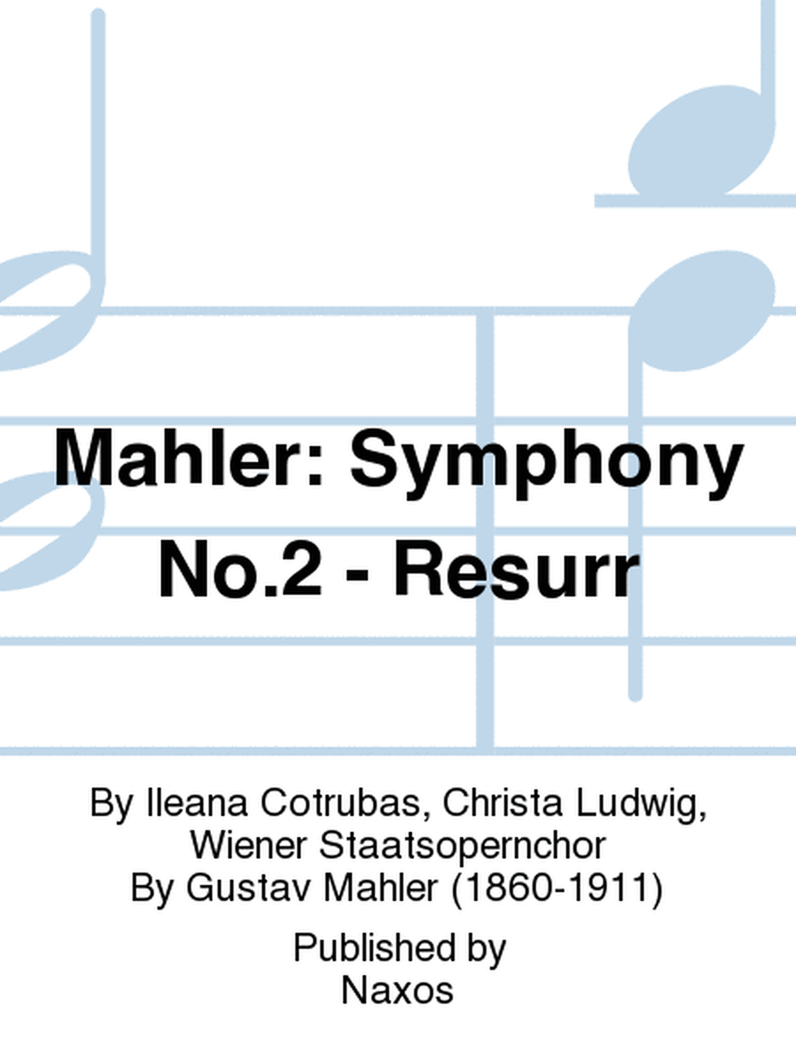 Mahler: Symphony No.2 - Resurr