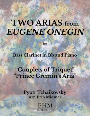 Book cover for Two Arias from "Eugene Onegin" for Bass Clarinet and Piano