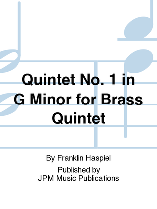 Quintet No. 1 in G Minor for Brass Quintet