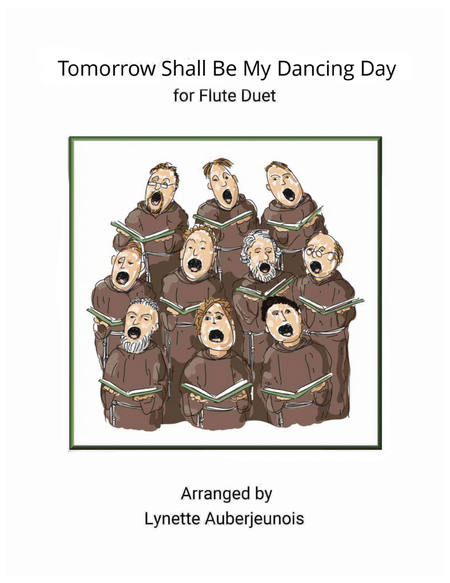 Tomorrow Shall Be My Dancing Day - Flute Duet image number null