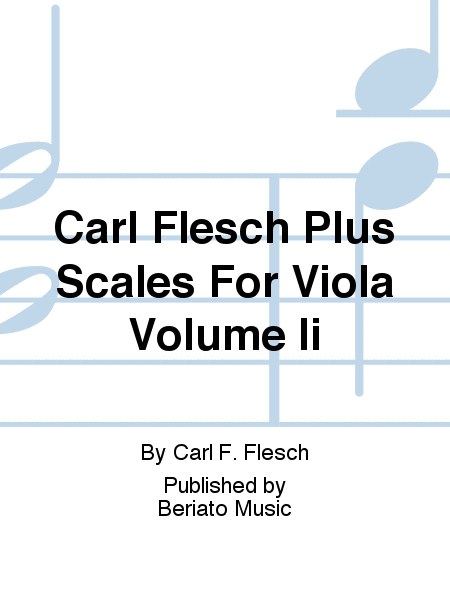 Carl Flesch Plus Scales For Viola Volume Ii