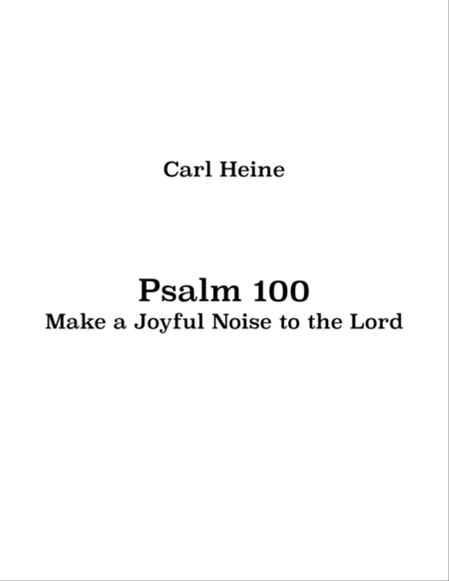 Psalm 100 (SATB) Psalm 100 (SATB) 4-Part scores gallery preview page 1