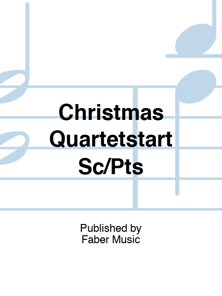 Christmas Quartetstart Sc/Pts