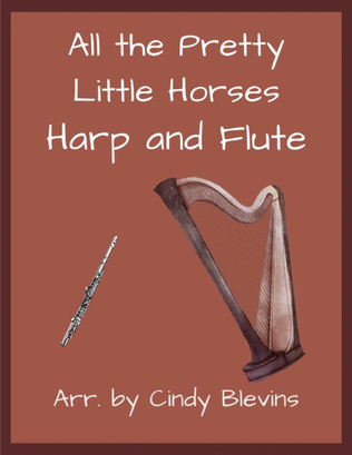Book cover for All the Pretty Little Horses, for Harp and Flute