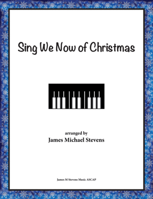 Book cover for Sing We Now of Christmas - Quiet Christmas Piano - (Noël Nouvelet)