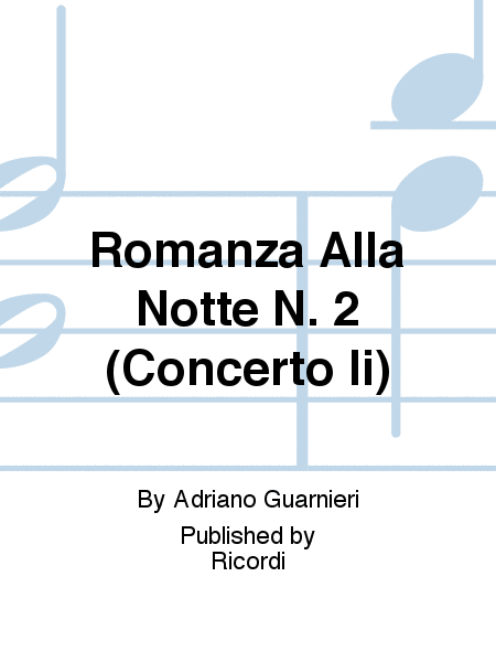 Romanza Alla Notte N. 2 (Concerto Ii)