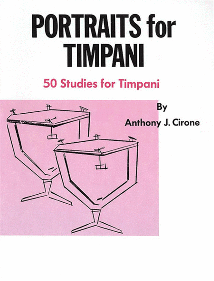 Portraits for Timpani by Anthony J. Cirone Timpani - Sheet Music