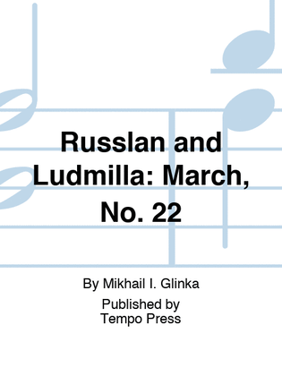 Book cover for RUSSLAN AND LUDMILLA: March, No. 19