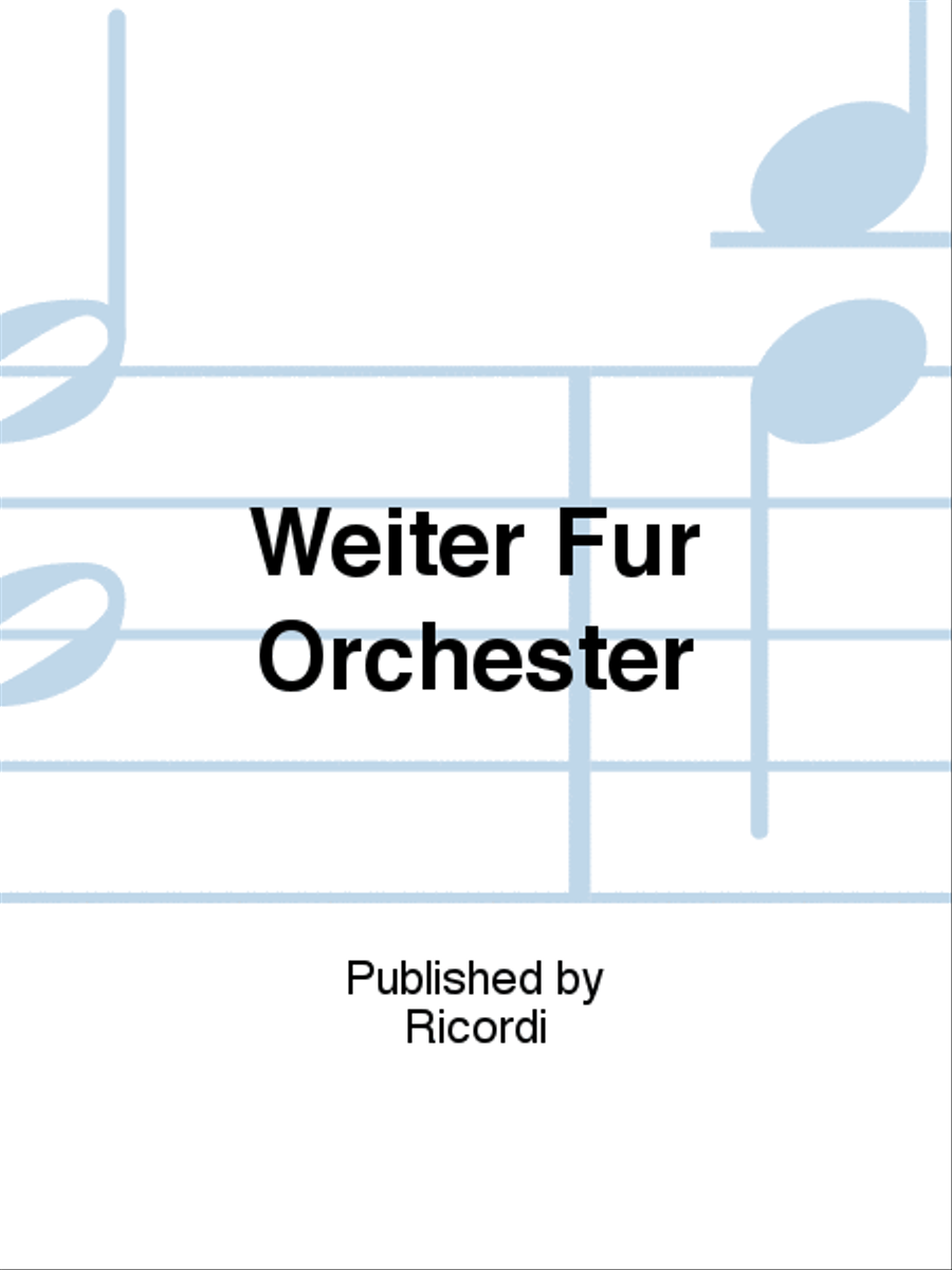 Weiter Für Orchester Orchestra scores gallery preview page 1
