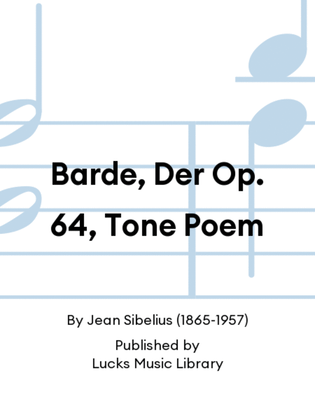Book cover for Barde, Der Op. 64, Tone Poem