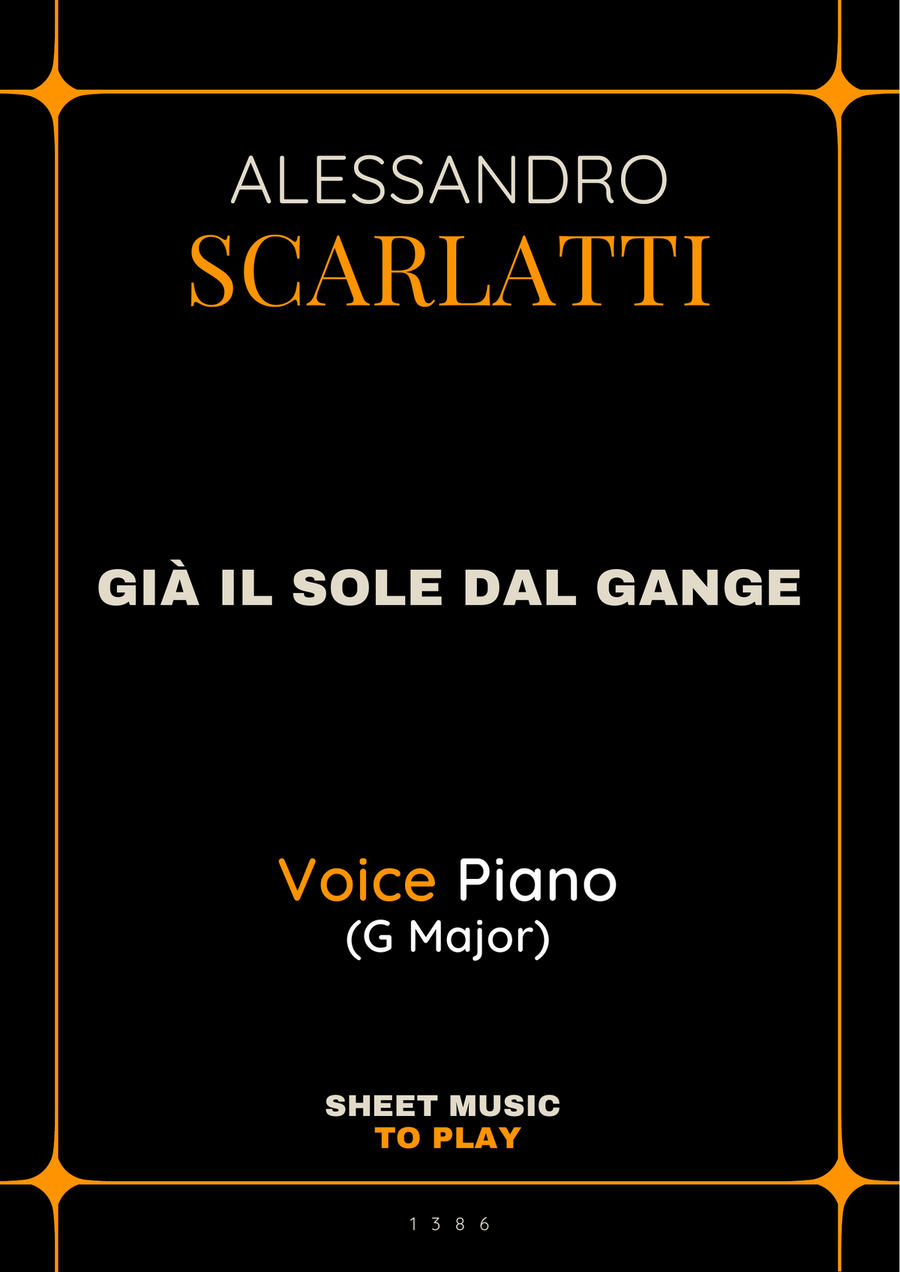 Scarlatti - Già il sole dal Gange - Voice and Piano - G Major Piano, Vocal scores gallery preview page 1